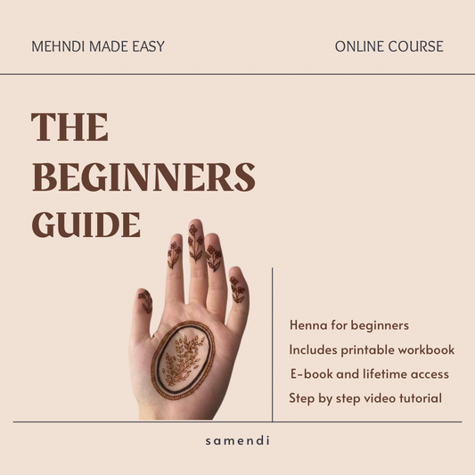 Mehndi made easy: The Beginners Guide